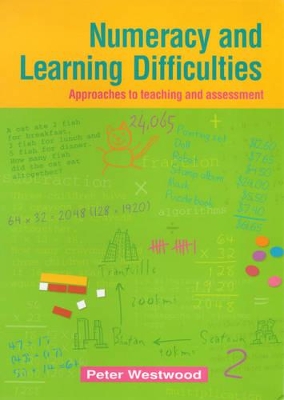 Numeracy and Learning Difficulties: Approaches to Teaching and Assessment