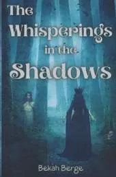 The Whisperings in the Shadows
