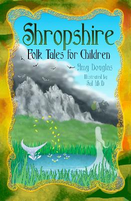 Shropshire Folk Tales for Children