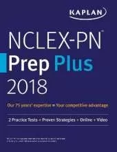 Nclex-PN Prep Plus 2018: 2 Practice Tests + Proven Strategies + Online + Video