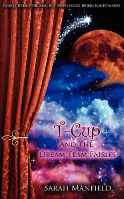T-Cup and the Dream Team Fairies