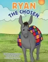 Ryan the Chosen
