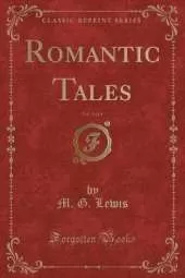 Romantic Tales, Vol. 3 of 4 (Classic Reprint)