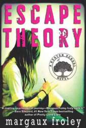 Escape Theory: A Keaton School Novel