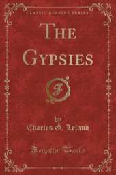 The Gypsies (Classic Reprint)