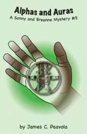 Alphas and Auras: A Sonny and Breanne Mystery #5