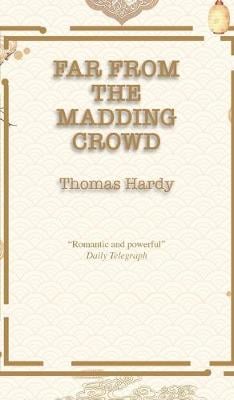 Far from the Madding Crowd
