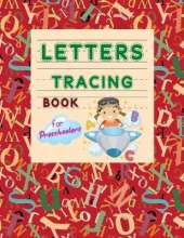 Letters Tracing book for preschoolers: Alphabet Writing Practice PaperTracing Book for kids ages 3-6Improving Handwriting for KidsPreshool Educational