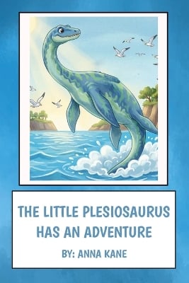 The Little Plesiosaurus Has An Adventure