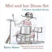 Miri and her Drum Set: A Modern Hanukkah Miracle