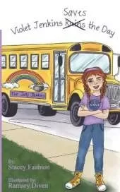 Violet Jenkins Saves the Day: Violet Jenkins series