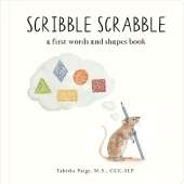 Scribble Scrabble: A Board Book of First Words and Shapes for Growing Minds (A Wishy Washy Sequel)