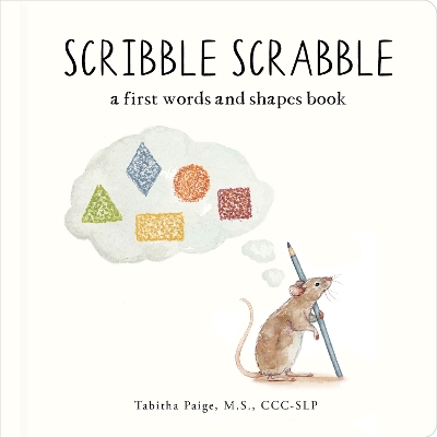 Scribble Scrabble: A Board Book of First Words and Shapes for Growing Minds (A Wishy Washy Sequel)