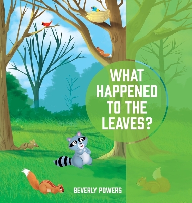 What Happened to the Leaves?