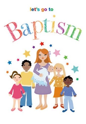 Let's Go to Baptism