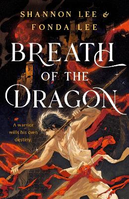 Breath of the Dragon: the legendary and epic new fantasy set in a martial arts dynasty