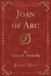 Joan of Arc (Classic Reprint)