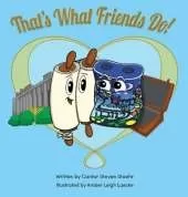 That's What Friends Do!