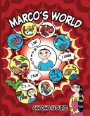 Marco's World: A Funny Asian American Graphic Novel for Smart Kids and Reluctant Readers
