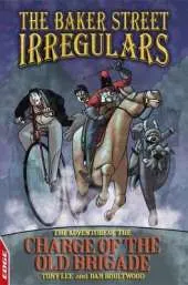 The Adventure Of The Charge Of The Old Brigade: Book 3