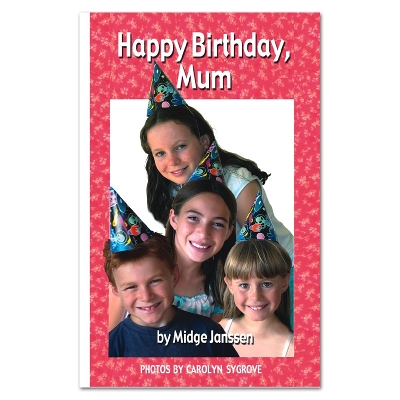 Happy Birthday Mum