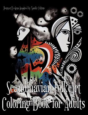 Scandinavian Folk Art Coloring Book for Adults: Abstract Designs Inspired by Nordic Culture