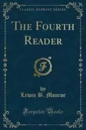 The Fourth Reader (Classic Reprint)