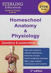 Homeschool Anatomy and Physiology: Questions & Explanations