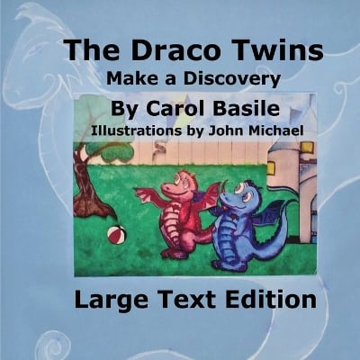 The Draco Twins Make a Discovery: Large Print