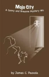 Mojo City: A Sonny and Breanne Mystery #6