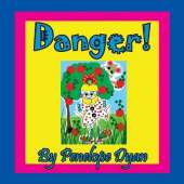 Danger!