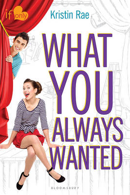 What You Always Wanted: An If Only novel