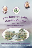 The Indefatigable Cecilia Crump: "The Waterfall"