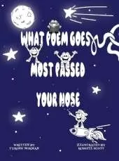 What Poem Goes Most Passed Your Nose