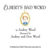 Elbert's Bad Word