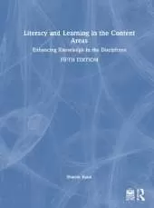 Literacy and Learning in the Content Areas: Enhancing Knowledge in the Disciplines