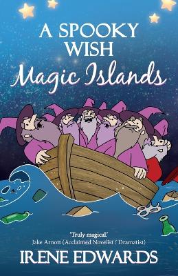 A Spooky Wish: A Magic Islands story