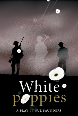 White Poppies Heinemann Plays