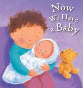 Now We Have a Baby