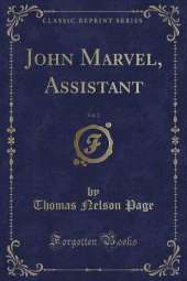 John Marvel, Assistant, Vol. 2 (Classic Reprint)