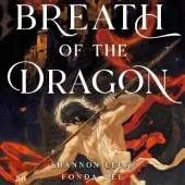Breath of the Dragon: the legendary and epic new fantasy set in a martial arts dynasty