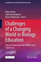Challenges of a Changing World in Biology Education: Selected Papers from the ERIDOB 2024 Conference