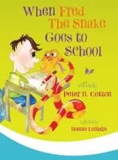 When Fred the Snake Goes to School