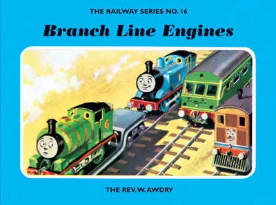 The Railway Series No. 16: Branch Line Engines