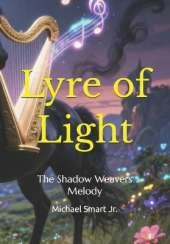 Lyre of Light: The Shadow Weavers Melody