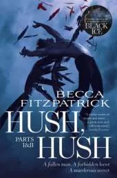 Hush, Hush: Includes Hush, Hush and Crescendo