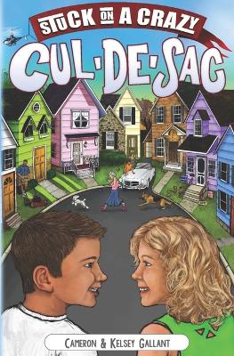 Stuck on a Crazy Cul-De-Sac
