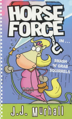 Smash 'n' Grab Squirrels
