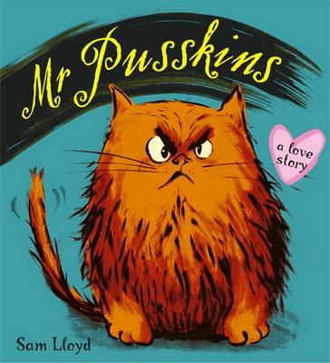 Mr Pusskins: A Love Story