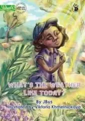 What's the Weather Like Today? - Our Yarning